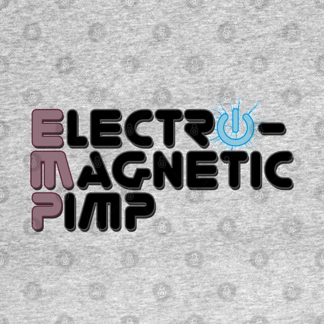 ElectroMagnetic Pimp (Alt) by Roufxis